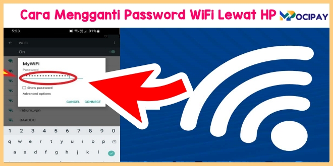 9 Cara Mengganti Password WiFi Lewat HP Dan PC MOCIPAY