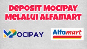 Deposit MOCIPAY Melalui Alfamart 2022