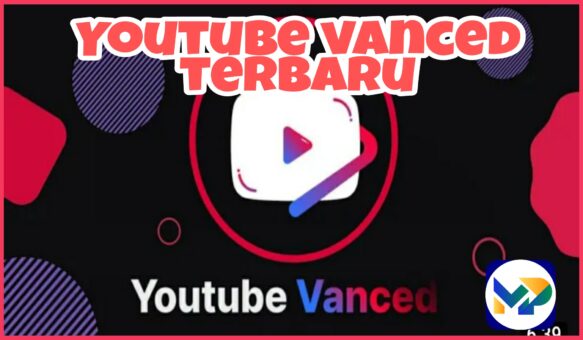 Download Youtube Vanced Terbaru 2022