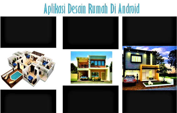 Aplikasi Desain Rumah Di Android