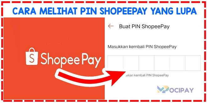 Cara Melihat Pin ShopeePay Yang Lupa