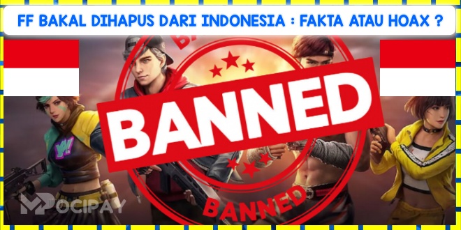 FF Bakal Dihapus Dari Indonesia : Fakta atau Hoax?