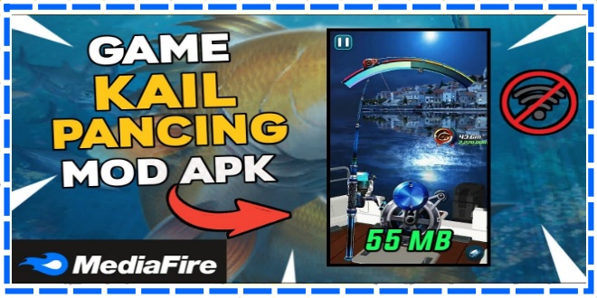 Kail Pancing Mod Apk Level Max + Unlimited Money 2022