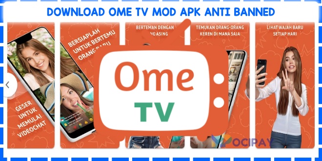 Ome TV Mod Apk Anti Banned