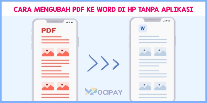Cara Mengubah PDF ke Word Di HP Tanpa Aplikasi