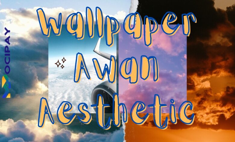 wallpaper awan aesthetic