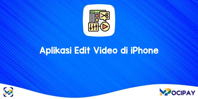 Aplikasi Edit Video di iPhone