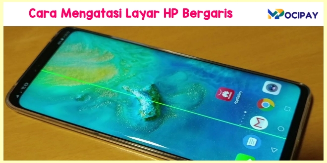 Cara Mengatasi Layar HP Bergaris