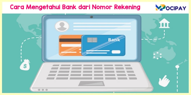 Cara Mengetahui Bank dari Nomor Rekening