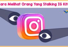 Cara Melihat Orang Yang Stalking IG Kita