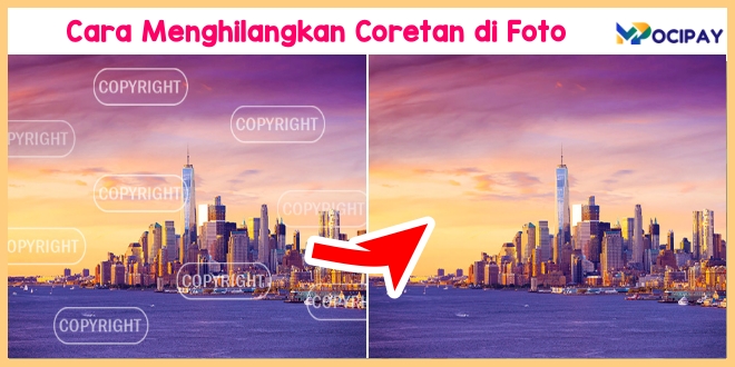 Cara Menghilangkan Coretan di Foto Tanpa Merusak Foto