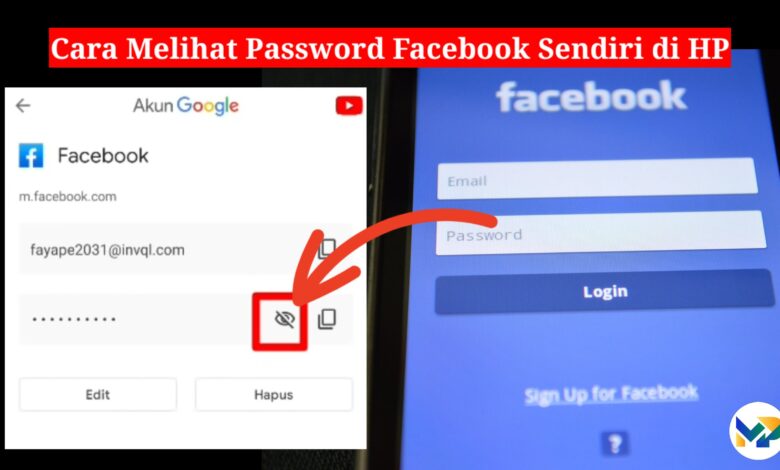 Cara Melihat Password Facebook Sendiri Di Hp