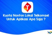 Kuota Nonton Lokal Telkomsel Untuk Aplikasi Apa Saja