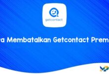 Cara Membatalkan Getcontact Premium