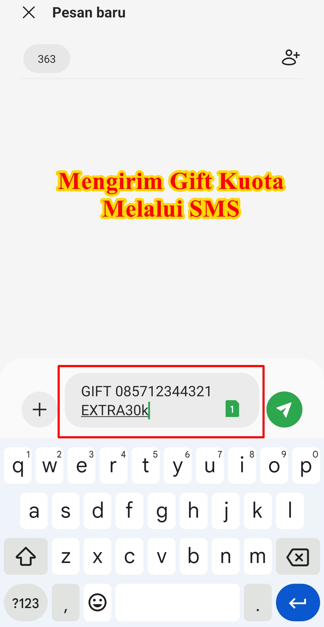 Mengirim Gift Kuota Melalui SMS