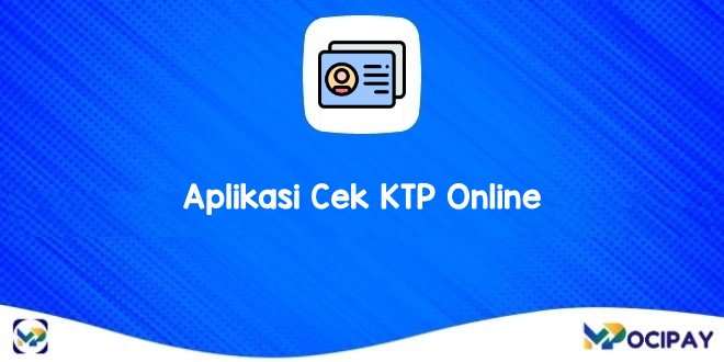 Aplikasi Cek KTP Online