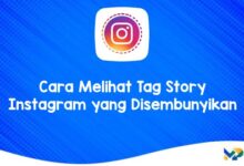 Cara Melihat Tag Story Instagram yang Disembunyikan