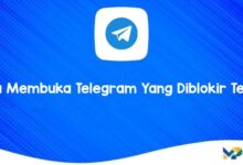 Cara Membuka Telegram Yang Diblokir Teman