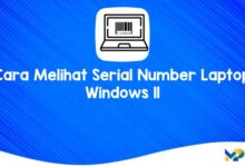 Cara Melihat Serial Number Laptop Windows 11