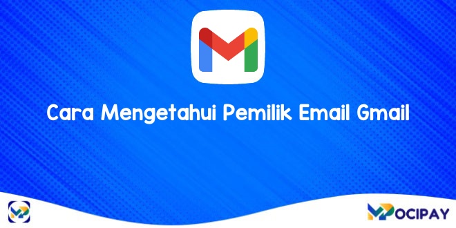 Cara Mengetahui Pemilik Email Gmail