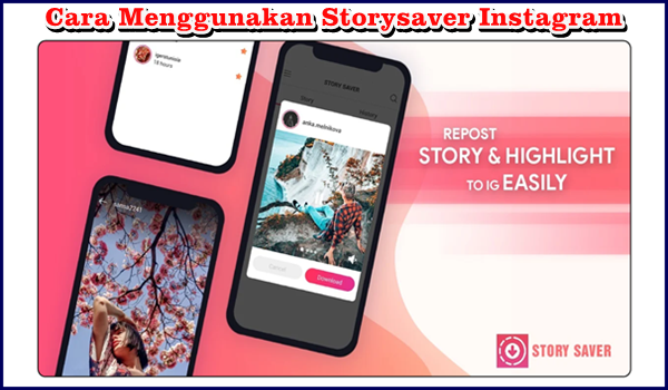 Cara Menggunakan Storysaver Instagram