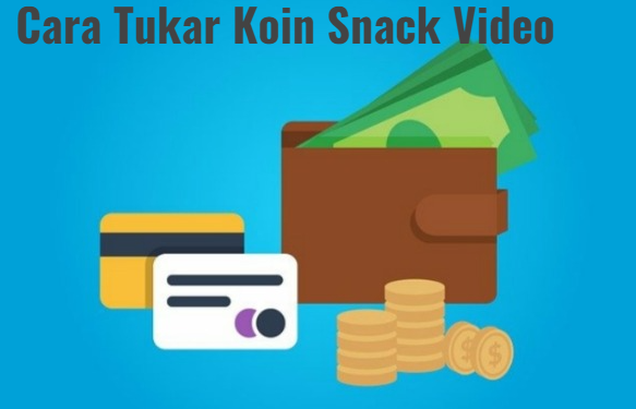 Cara Tukar Koin Snack Video3