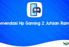 Rekomendasi Hp Gaming 2 Jutaan Ram 8gb