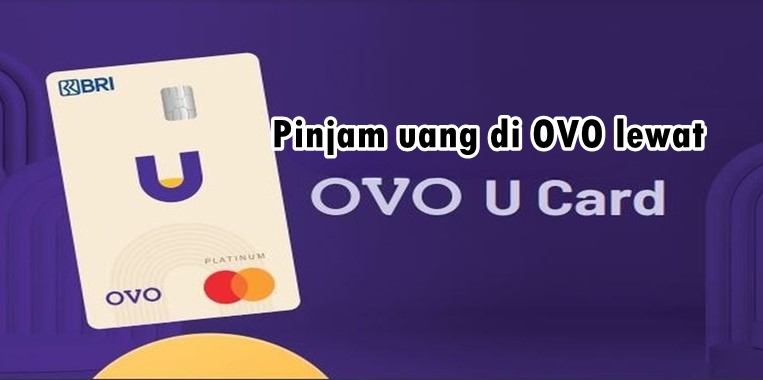 cara pinjam uang di aplikasi OVO lewat u card