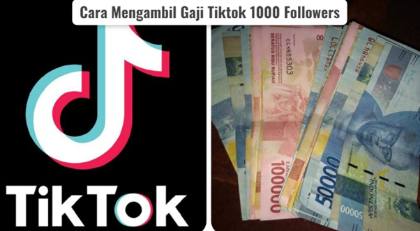 cara mengambil gaji tiktok 1000 followers3