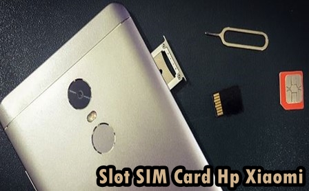 slot SIM card hp xiaomi