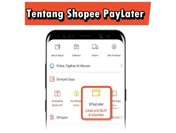 Tentang Shopee PayLater