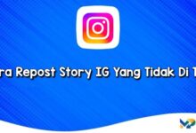 Cara Repost Story IG Yang Tidak Di Tag