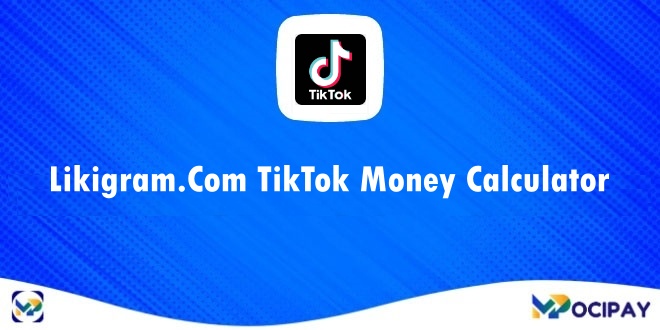 Likigram.Com TikTok Money Calculator