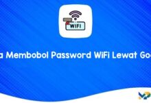 Cara Membobol Password WiFi Lewat Google
