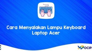 Cara Menyalakan Lampu Keyboard Laptop Acer