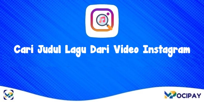 Cari Judul Lagu Dari Video Instagram