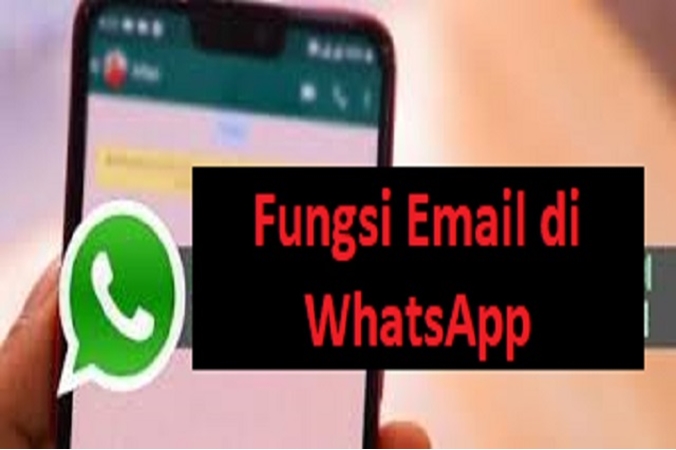 Fungsi Email Pada WhatsApp