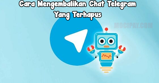 Cara Mengembalikan Chat Telegram Yang Terhapus Dengan Mudah