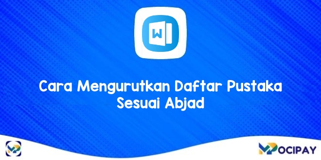 Cara Mengurutkan Daftar Pustaka Sesuai Abjad Di Microsoft Word