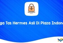 Harga Tas Hermes Asli Di Plaza Indonesia