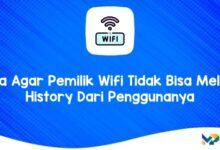 Cara Agar Pemilik Wifi Tidak Bisa Melihat History Dari Penggunanya