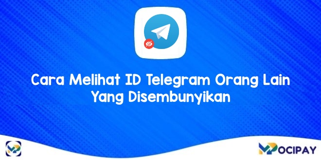 Cara Melihat ID Telegram Orang Lain Yang Disembunyikan