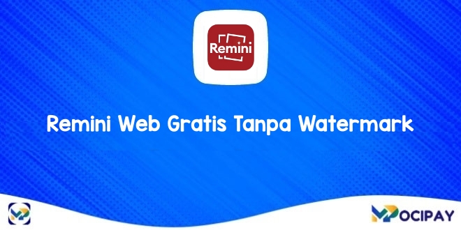 Remini Web Gratis Tanpa Watermark