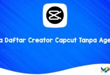 Cara Daftar Creator Capcut Tanpa Agency