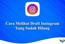 Cara Melihat Draft Instagram Yang Sudah Hilang