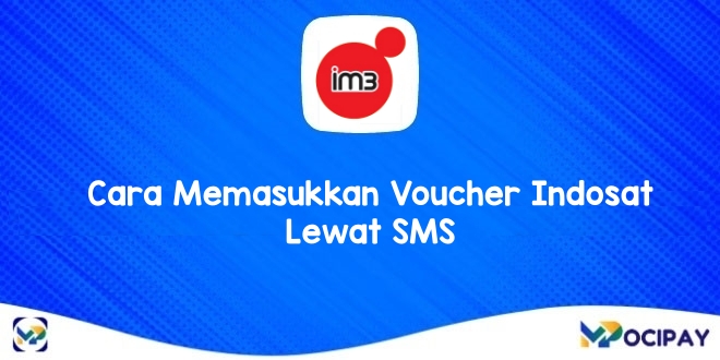 Cara Memasukkan Voucher Indosat Lewat SMS