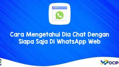 Cara Mengetahui Dia Chat Dengan Siapa Saja Di WhatsApp Web