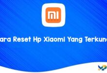 Cara Reset Hp Xiaomi Yang Terkunci