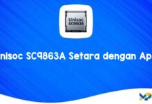 Unisoc SC9863A Setara dengan Apa