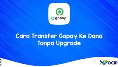Cara Transfer Gopay Ke Dana Tanpa Upgrade